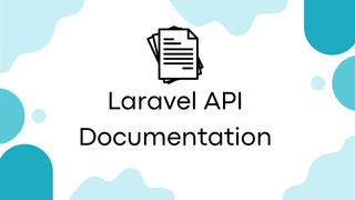 دليل عملي لتوثيق API في Laravel باستخدام Scribe