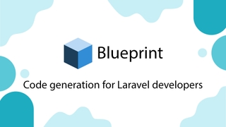 3 خطوات لتسريع مشاريع Laravel باستخدام Laravel Shift Blueprint